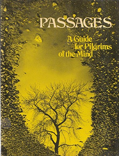Stock image for Passages: A Guide for Pilgrims of the Mind for sale by Goldstone Books