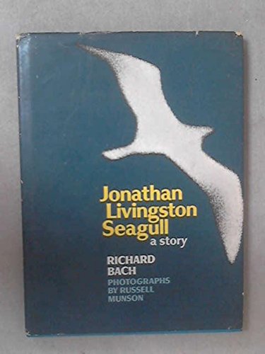 Stock image for Jonathan Livingston Seagull: A Story for sale by PAPER CAVALIER US