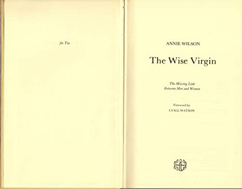 9780855000967: The wise virgin: The missing link between men and women