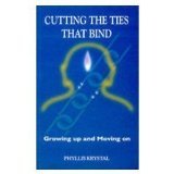 Beispielbild fr Cutting the Ties That Bind zum Verkauf von Wonder Book