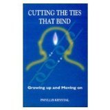 Stock image for Cutting the Ties That Bind for sale by Wonder Book