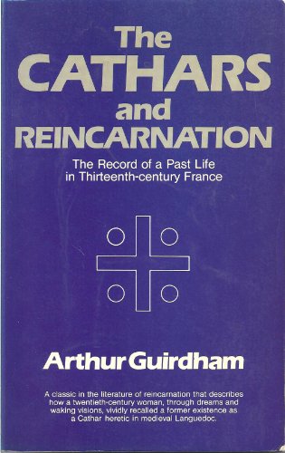 9780855001650: Cathars and Reincarnation: The Record of a Past Life in Thirteenth-century France