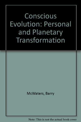 Beispielbild fr Conscious Evolution: Personal and Planetary Transformation zum Verkauf von Reuseabook
