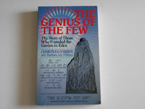 The Genius of the Few: The Story of Those Who Founded the Garden in Eden (9780855002145) by O'Brien, Christian