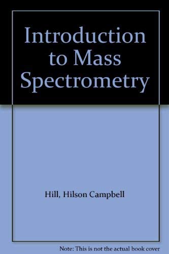 Beispielbild fr Introduction to Mass Spectrometry (2nd Edition) zum Verkauf von Anybook.com
