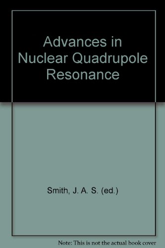 Imagen de archivo de Advances in Nuclear Quadrupole Resonance, Volume 1 a la venta por Canal Bookyard