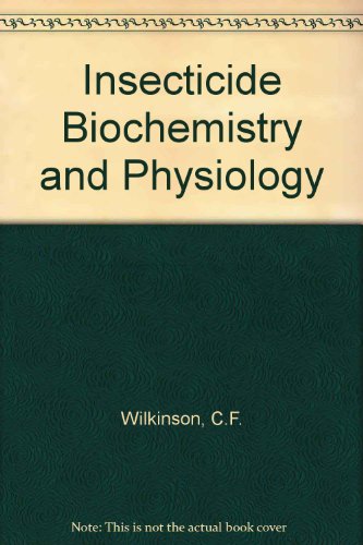 Stock image for Insecticide Biochemistry and Physiology for sale by Anybook.com