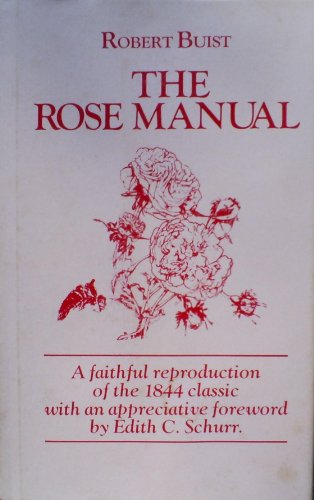 Imagen de archivo de The Rose Manual a la venta por Books From California