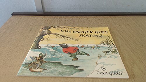 Imagen de archivo de Tom Badger Goes Skating a la venta por ThriftBooks-Dallas