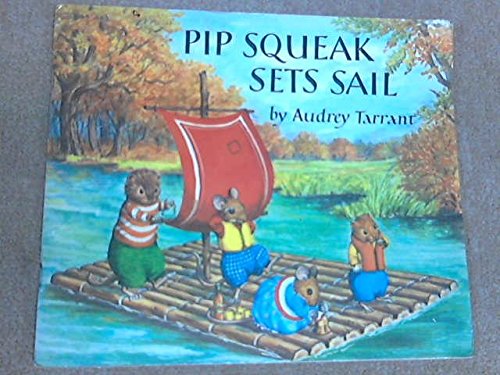 Stock image for Pip Squeak Sets Sail (Medici Books for Children) for sale by ThriftBooks-Dallas
