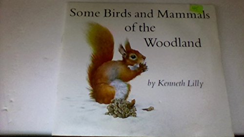 Beispielbild fr Some Birds and Mammals of the Woodland zum Verkauf von WorldofBooks