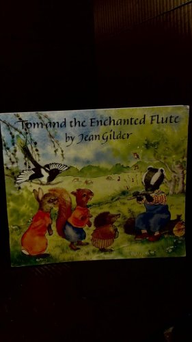 Beispielbild fr Tom and the Enchanted Flute zum Verkauf von Wonder Book