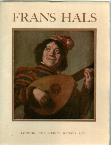 Frans Hals: Dutch School (Masters in colour series) (9780855031381) by Douglas Hall