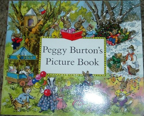 Peggy Burton's Picture Book (9780855031718) by Burton, Peggy