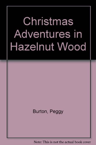 Beispielbild fr Christmas Adventures in Hazelnut Wood zum Verkauf von WorldofBooks