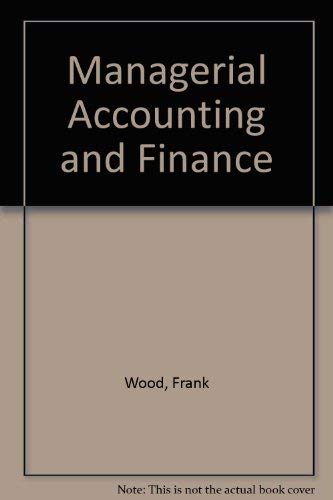 Managerial Accounting and Finance (9780855050719) by Frank Wood