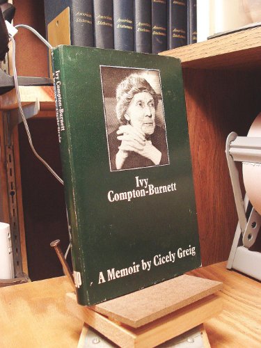 Imagen de archivo de Ivy Compton-Burnett : A Memoir a la venta por Better World Books