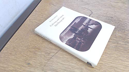 Beispielbild fr COLLECTING AND VALUING OLD PHOTOGRAPHS zum Verkauf von Parrott Books