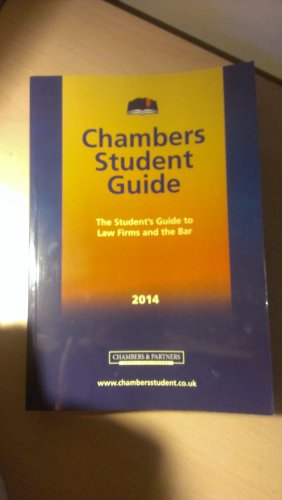Imagen de archivo de Chambers Student Guide: The Student's Guide to Law Firms and the Bar a la venta por Better World Books Ltd