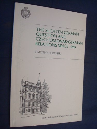 9780855161255: Sudeten German Question and Czechoslovak-German Relations Since 1989