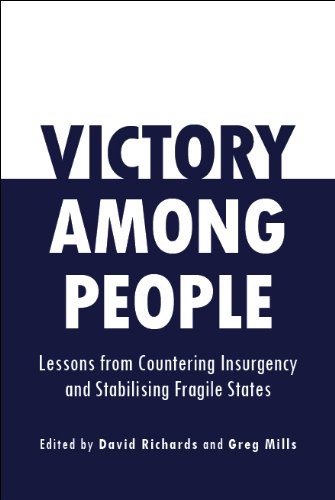 Imagen de archivo de Victory Among People: Lessons from Countering Insurgency and Stabilising Fragile States a la venta por Blue Vase Books