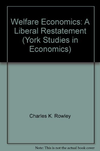 Stock image for Welfare Economics: A Liberal View (York Studies in Economics) for sale by NEPO UG