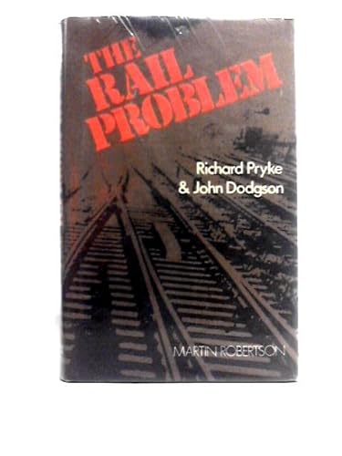 Beispielbild fr The Rail Problem zum Verkauf von Better World Books Ltd