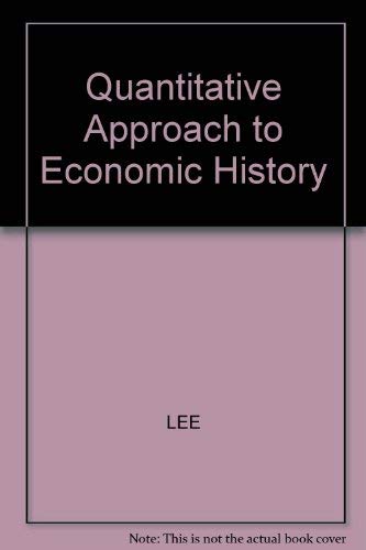 Stock image for The quantitative approach to economic history for sale by Phatpocket Limited