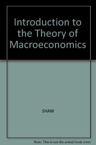 Beispielbild fr Introduction to the Theory of Macroeconomics, third edition zum Verkauf von Zubal-Books, Since 1961