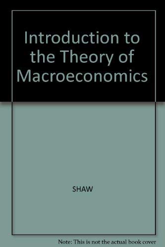 Stock image for Introduction to the Theory of Macroeconomics, third edition for sale by Zubal-Books, Since 1961