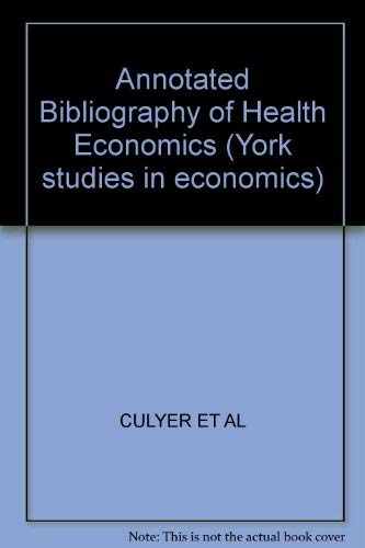 9780855201845: Annotated Bibliography of Health Economics