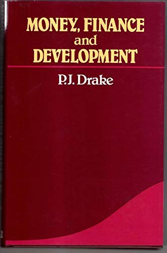 Money, finance and development (9780855201852) by Drake