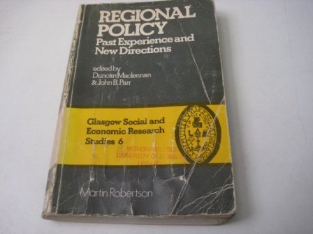 Imagen de archivo de Regional Policy: Past Experiences and New Directions (Glasgow Social & Economic Studies, 6) a la venta por medimops