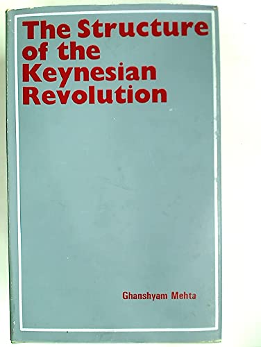 Beispielbild fr The Structure of the Keynesian Revolution. zum Verkauf von Plurabelle Books Ltd