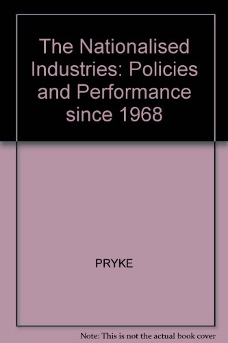 Beispielbild fr The nationalised industries: Policies and performance since 1968 Pryke, Richard zum Verkauf von CONTINENTAL MEDIA & BEYOND