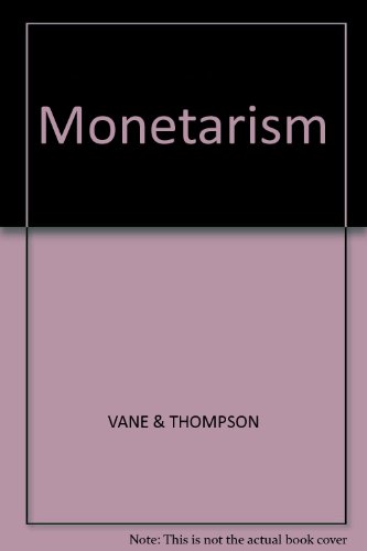 9780855202620: Monetarism (student Edition)