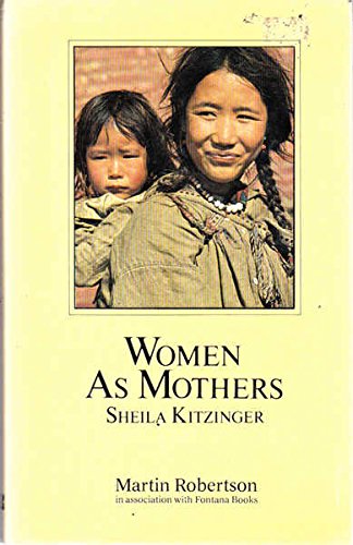 9780855202705: Women as Mothers