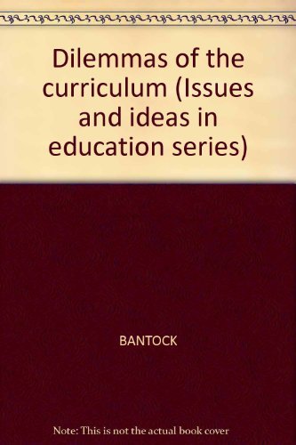 9780855203108: Dilemmas of the curriculum (Issues and ideas in education series)