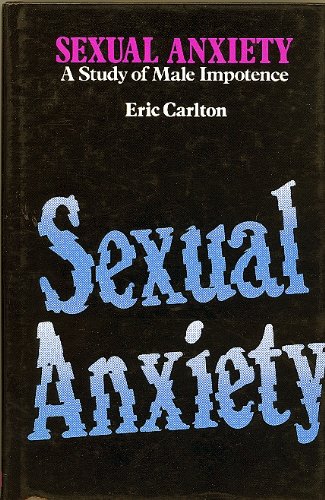 9780855203214: Sexual anxiety: A study of male impotence