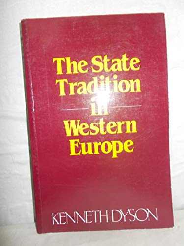 9780855203245: The state tradition in Western Europe: A study of an idea and institution