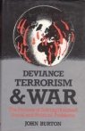 Deviance, Terrorism and War (9780855203511) by BURTON