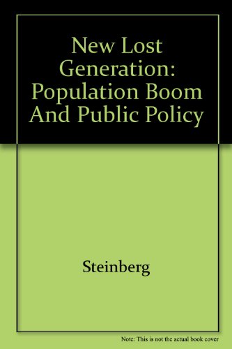 Stock image for New Lost Generation: Population Boom and Public Policy for sale by Zubal-Books, Since 1961