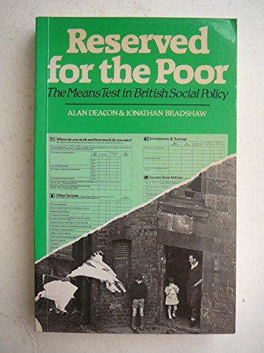 Stock image for Reserved for the Poor: Means Test in British Social Policy (Aspects of Social Policy S.) for sale by Bahamut Media