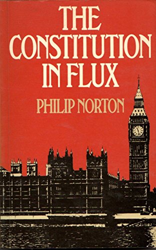 The constitution in flux (9780855205225) by Norton, Philip