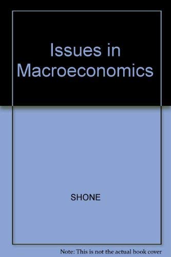 Stock image for Issues in Macroeconomics. for sale by Plurabelle Books Ltd