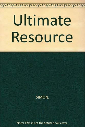 The Ultimate Resource - Simon, J L