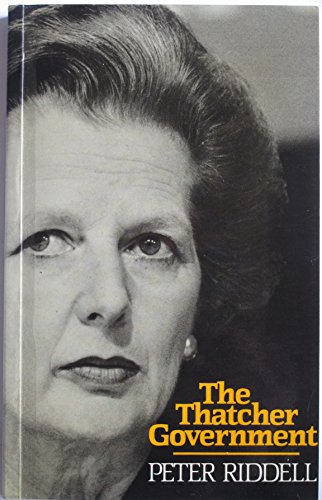 9780855206031: Thatcher Government