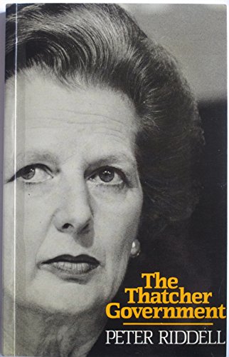 Stock image for The Thatcher Government for sale by SAVERY BOOKS