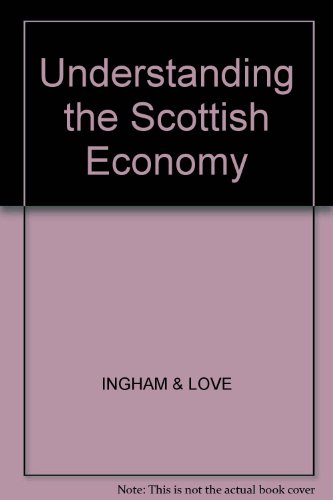 Beispielbild fr Understanding the Scottish Economy zum Verkauf von Anybook.com