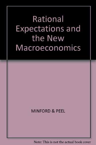 Stock image for Rational Expectations and the New Macroeconomics for sale by Better World Books Ltd